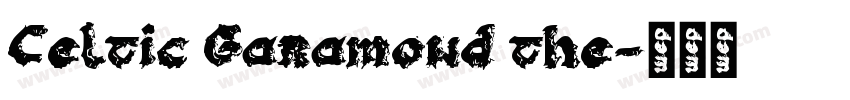 Celtic Garamond the字体转换